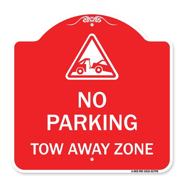 Designer Series Tow Away Zone W/ Graphic, Red & White Aluminum Sign, 18" x 18", RW-1818-22799